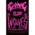Gone to the Wolves - Paperback