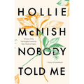 Nobody Told Me: Poetry and Parenthood - Paperback
