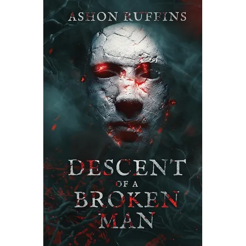 Descent of A Broken Man - Paperback