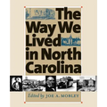 Way We Lived in North Carolina