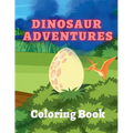 Dinosaur Adventures Coloring Book - Paperback