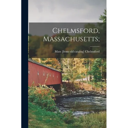 Chelmsford, Massachusetts;