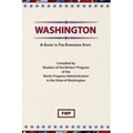 Washington: A Guide To The Evergreen State