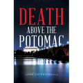 Death Above the Potomac - Paperback