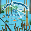 Carter Bluebottle the Dragonfly: Carter and Red - Paperback