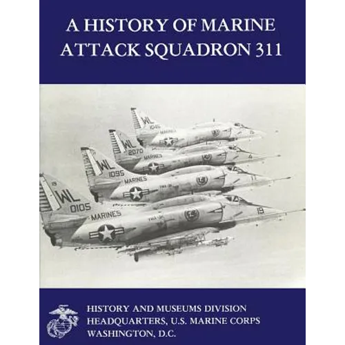A History of Marine Attack Squadron 311