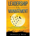 Leadership Vs. Management - Paperback