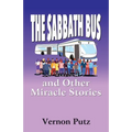 The Sabbath Bus and Other Miracle Stories - Paperback