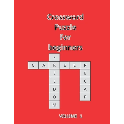 Crossword Puzzle for Beginners: Volume 1 / Easy Book. - Paperback