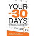 Your Next Thirty Days: Finding a life of hope, faith, and love in a world of apathy, doubt, and fear - Paperback
