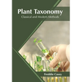 Plant Taxonomy: Classical and Modern Methods - Hardcover