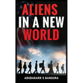Aliens in a New World - Paperback