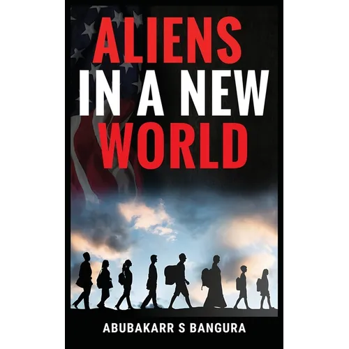 Aliens in a New World - Paperback