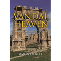 Vandal Heaven: Reinterpreting Post-Roman North Africa - Hardcover
