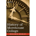 History of Morehouse College