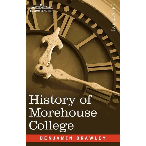 History of Morehouse College