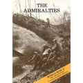 The Admiralties: Operations of the 1st Cavalry Division, 26 February - 18 May 1944