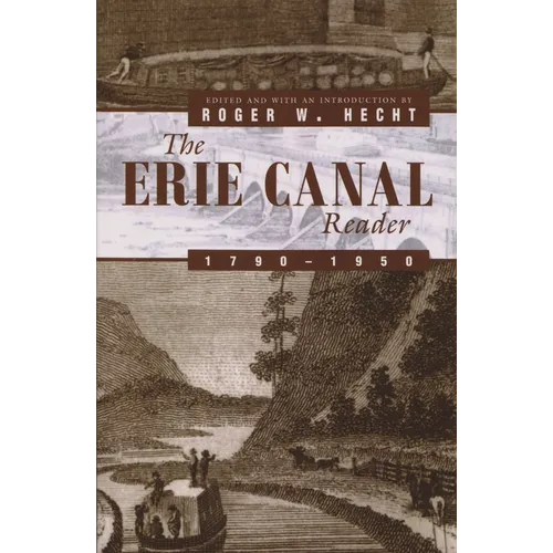 The Erie Canal Reader, 1790-1950