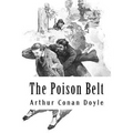 The Poison Belt: Professor Challenger #2 - Paperback
