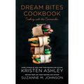 Dream Bites Cookbook: Cooking with the Commandos - Hardcover