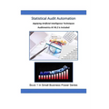 Statistical Audit Automation: Applying Computer Assisted Audit Techniques - Paperback