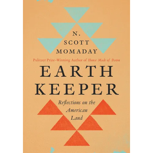 Earth Keeper: Reflections on the American Land - Hardcover