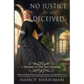 No Justice for the Deceived - Paperback