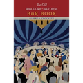 The Old Waldorf-Astoria Bar Book - Paperback