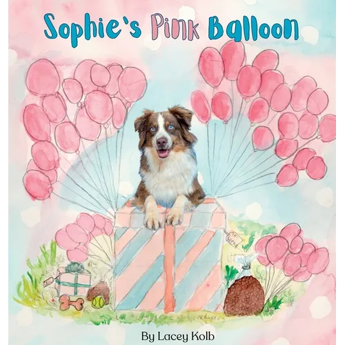 Sophie's Pink Balloon - Hardcover