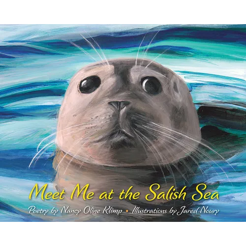 Meet Me at the Salish Sea - Hardcover