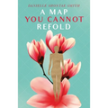 A Map You Cannot Refold - Paperback