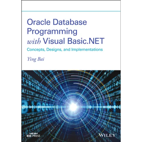 Oracle Database Programming with Visual Basic.Net: Concepts, Designs, and Implementations - Paperback