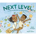 Next Level: A Hymn in Gratitude for Neurodiversity - Hardcover