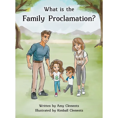 What is the Family Proclamation? - Hardcover