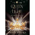 Queen of Light - Hardcover