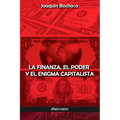 La Finanza, el Poder y el Enigma Capitalista - Paperback