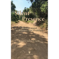 Silent Presence: Discernment as Process and Problem - Paperback