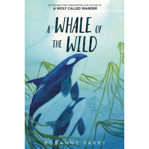 A Whale of the Wild - Hardcover