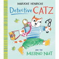 Detective Catz and the Missing Nut - Hardcover