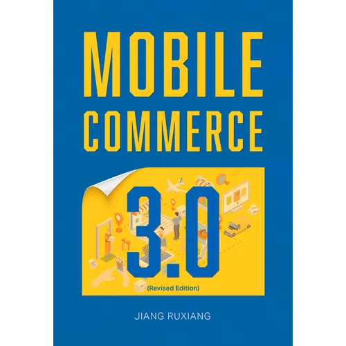 Mobile Commerce 3.0 (Revised Edition) - Paperback