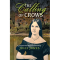 The Calling of Crows: A Paranormal Historical Novel - Paperback