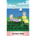 Kissimmee's Newport: 1895 - Paperback