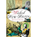 Wicked New Haven - Paperback