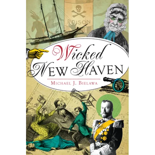 Wicked New Haven - Paperback