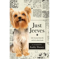 Just Jeeves: Life lessons from the end of a short leash - Paperback