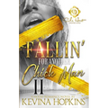 Fallin' For Another Chick Man 2: An African American Romance: The Finale - Paperback