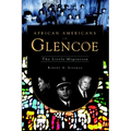 African Americans in Glencoe: The Little Migration - Paperback