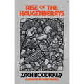Rise of the Haugenberrys - Paperback
