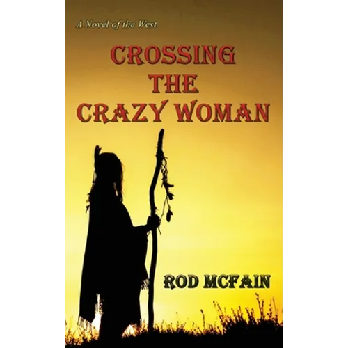 Crossing the Crazy Woman