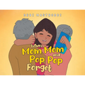 When Mom Mom and Pop Pop Forget - Paperback